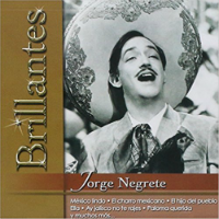 Jorge Negrete (CD Brillantes, Versiones Originales) 886972092829
