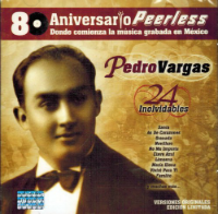 Pedro Vargas (CD 24 Inolvidables 80 Aniversario) Peerless-5053105764150