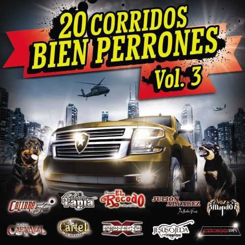 20 Corridos Bien Perrones CD Vol#3 (CD varios artistas Fonovisa-618707) N/AZ