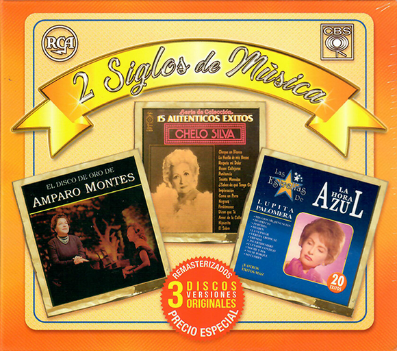 2 Siglos de Musica (Chelo Silva, Amaparo Montes y Lupita Palomera 3 Cds) Sony-594230