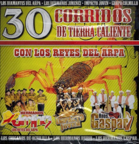 30 Corridos De Tierra Caliente (CD Con Los Reyes Del Arpa DBCD-617)