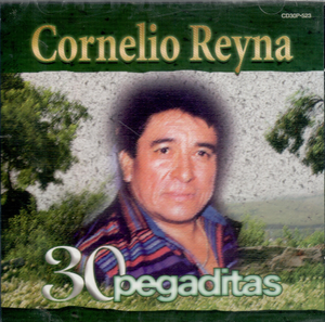 Cornelio Reyna (CD 30 Pegaditas) Cd30P-523