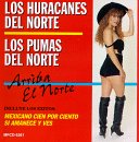 Huracanes/Norte/Pumas/Norte (CD Arriba El Norte) MPCD-5361 OB