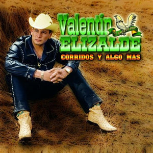 Valentin Elizalde (CD Corridos Y Algo Mas) 602498097847 n/az