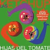 Ketchup (Las Hijas del Tomate, CD+DVD) 7509950845226