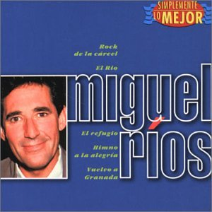 Miguel Rios (CD Simplemente Lo Mejor) 724348789624