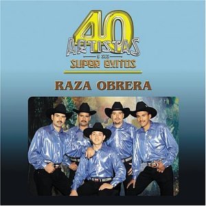 Raza Obrera (CD 40 Artistas Y Sus Super Exitos) ERCD-10186 ob