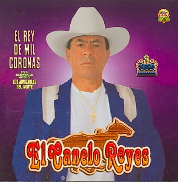 Canelo Reyes (CD El Rey De Mil Coronas) Dbcd-088 n/az