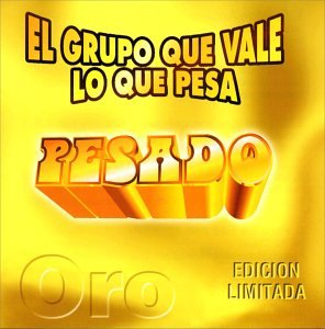 Pesado (CD El Grupo Que Vale Lo Que Pesa) WEA-27637 N/AZ