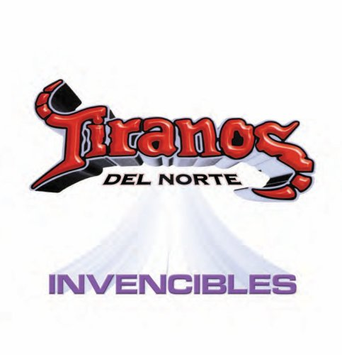 Tiranos Del Norte (CD Invencibles) 823362242426 N/AZ