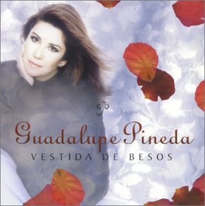 Guadalupe Pineda (CD Vestida De Besos) BMG-63527 N/AZ