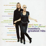 Roxette (Don't Bore Us Get to the Chorus, Roxette's Greatest Hits, CD) 724383546626