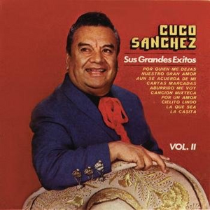 Cuco Sanchez (CD Sus Grandes Exitos, Vol.#2) 7509900093028