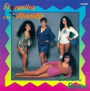 Florentina y Las Atrevidas (CD Bravas Y Bonitas) Lxcd-4057