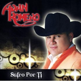 Adan Romero (CD Sufro Por Ti) LSR-0239