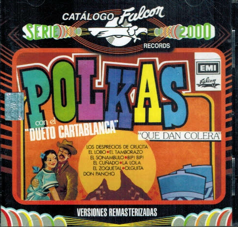 Carta Blanca (CD Polkas Que Dan Colera) EMI-Falcon-5099924368728