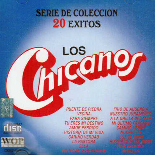 Chicanos (CD 20 Exitos Serie de Coleccion) CKWD-604