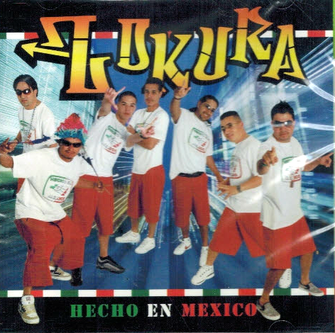 Lokura (Locura) (CD Hecho en Mexico) 827227101026