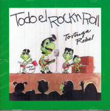 Tortuga Rebel (CD Todo en Rock'nRoll) CDS-4416