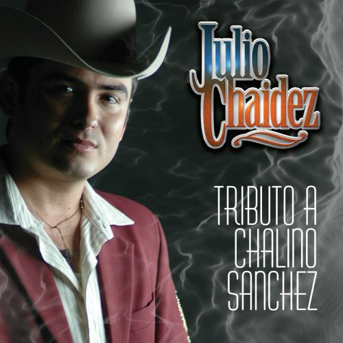 Julio Chaidez (CD Tributo a Chalino Sanchez) 890573020723 OB