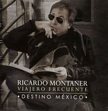 Ricardo Montaner (Viajero Frecuente, Destino Mexico CD+DVD) 888837479721