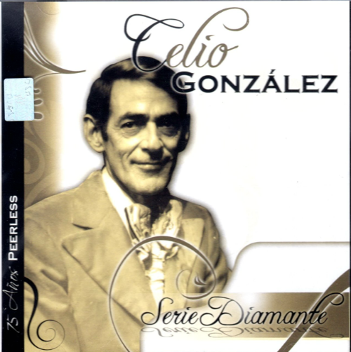 Celio Gonzalez (CD Serie Diamante, 75 Aniversario) 5051442943450