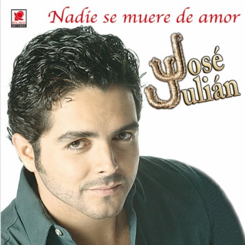 Jose Julian (CD Nadie Se Muere De Amor) BCDS-507