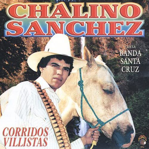 Chalino Sanchez (CD Corridos Villistas) KM-032 CH N/AZ