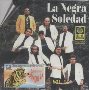 Furia Oaxaquena (CD Vol#14 La Negra Soledad) EyS-0028