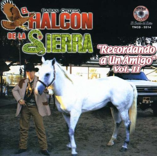 Halcon de la Sierra (CD Vol#2 Recordando a Un Amigo) TNCD-5514