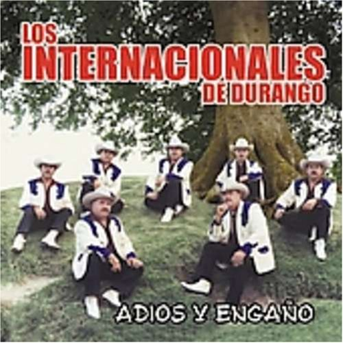 Internacionales De Durango (CD Adios Y Engano) 808835155922 OB