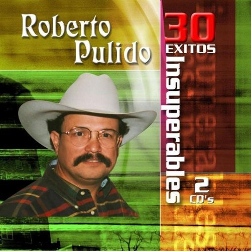 Roberto Pulido (30 Exitos Insuperables, 2CD) 75623 n/az