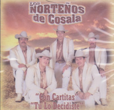Nortenos De Cosala (CD Con Cartitas - Tu Lo Decidiste) Can-634 ob