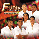 Furia Queretana (CD Rumbo Desconocido) 640014450226 OB
