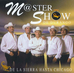 Master Show De Durango (CD De la Sierra Hasta Chicago) Ar-029