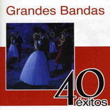 Grandes Bandas (2CDs 40 Exitos Originales) EMI-5099952054327