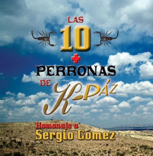 K-Paz de la Sierra (CD Las 10 Mas Perronas De K-Paz) CAMP-10051 OB