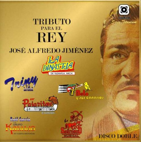Tributo Para El Rey, Jose Alfredo Jimenez (Varios Artistas, 2CD) CDCT-2372