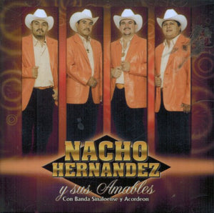 Nacho Hernandez Y Sus Amables (Con Banda Sinaloense Y Acordeon) Cdpr-009