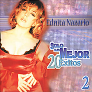 Ednita Nazario (2CDs Solo Lo Mejor Volumen 2) 724356099425