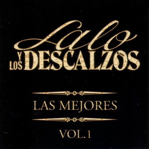 Lalo Y Los Descalzos (CD Vol#1 Las Mejores) AME-44438 OB