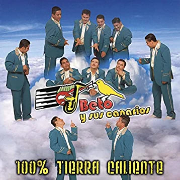 Beto Y Sus Canarios (CD 100% Tierra Calienta) UMVD-20341 OB