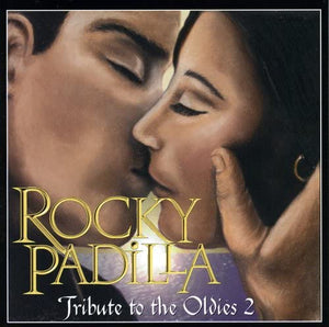 Rocky Padilla (CD Vol#2Tribute To The Oldies) ESR-2006