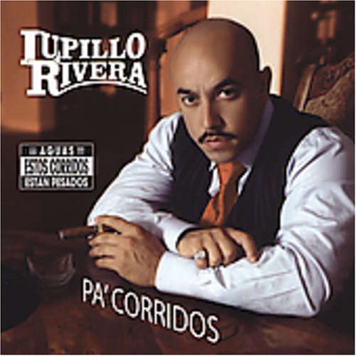 Lupillo Rivera (CD Pa'Corridos, Explicit) UNIV-10356