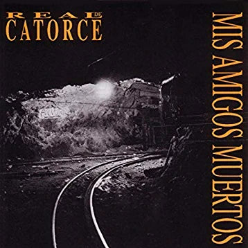 Real De Catorce (CD Mis Amigos Muertos)) CDDP-1111