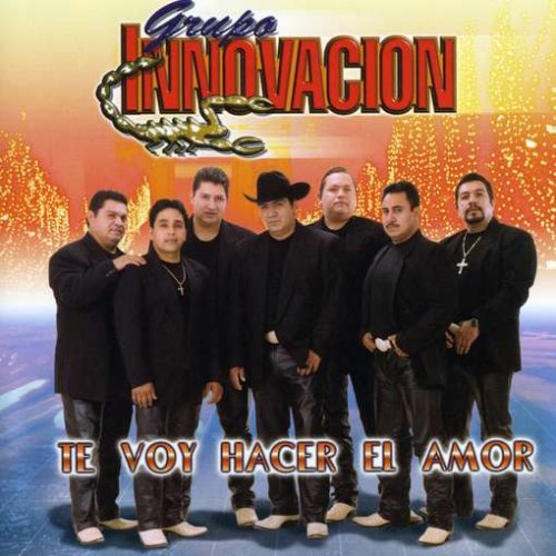 Innovacion, Grupo (CD Te Voy Hacer El Amor) UNIVI-50687 OB