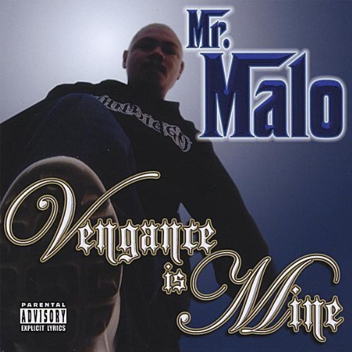 Mr. Malo (CD Vengance Is Mine) SPIN-33447