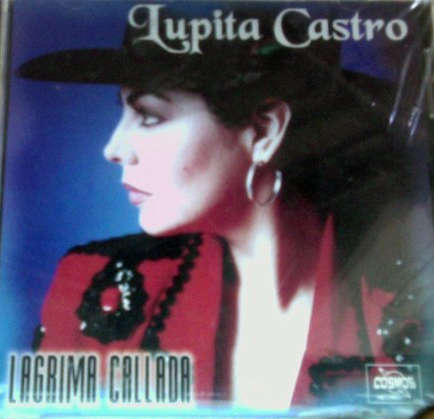 Lupita Castro (CD Lagrima Callada) COS-1125