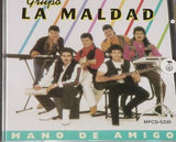 Maldad, Grupo La (CD Mano De Amigo) MPCD-5330 Ch