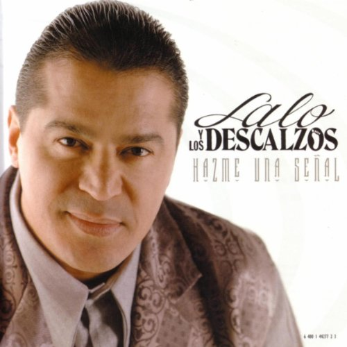 Lalo y Los Descalzos (Hazme Una Senal, CD) 640014427723